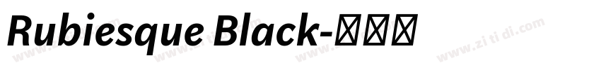 Rubiesque Black字体转换